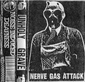 Unholy Grave : Nerve Gas Attack